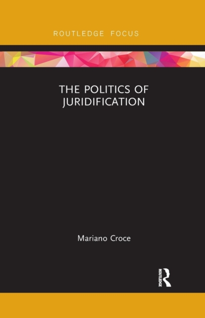 The Politics of Juridification, Paperback / softback Book