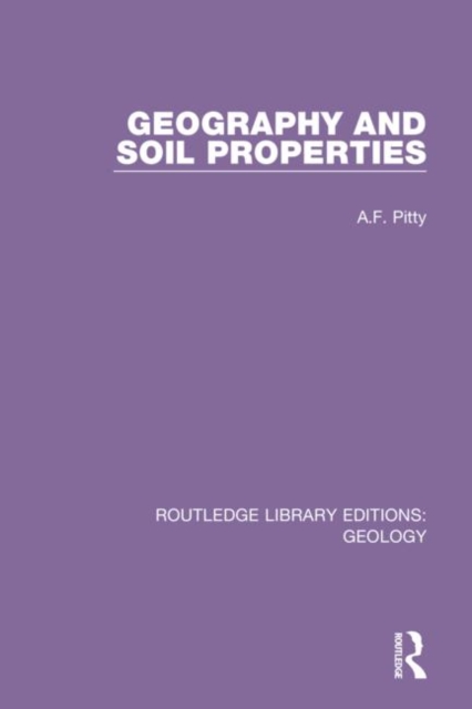 Geography and Soil Properties, Hardback Book