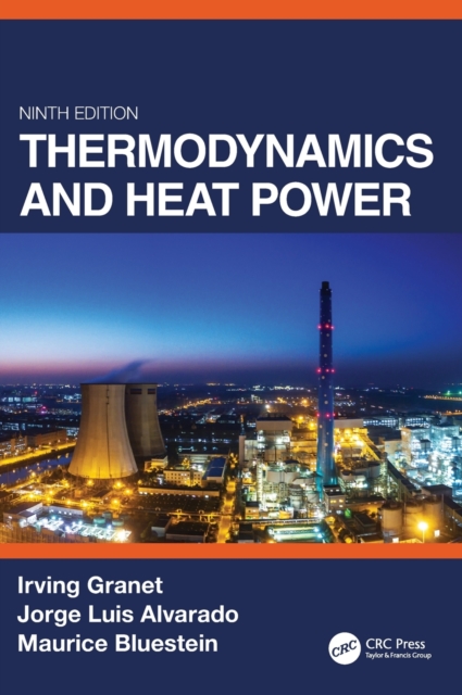 Thermodynamics and Heat Power, Ninth Edition, Hardback Book