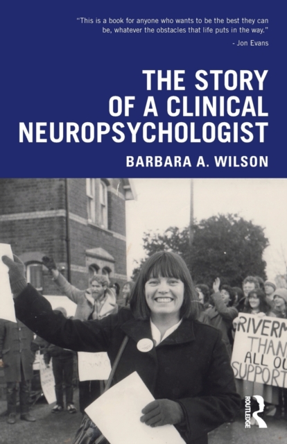 The Story of a Clinical Neuropsychologist, Paperback / softback Book