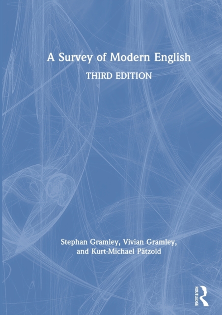 A Survey of Modern English, Hardback Book
