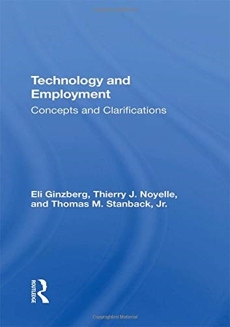 Technology And Employment : Concepts And Clarifications, Hardback Book