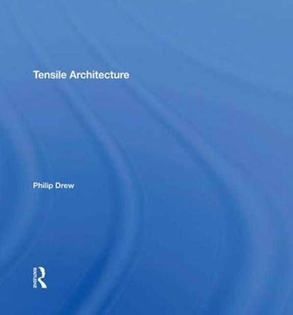 Tensile Architecture, Hardback Book