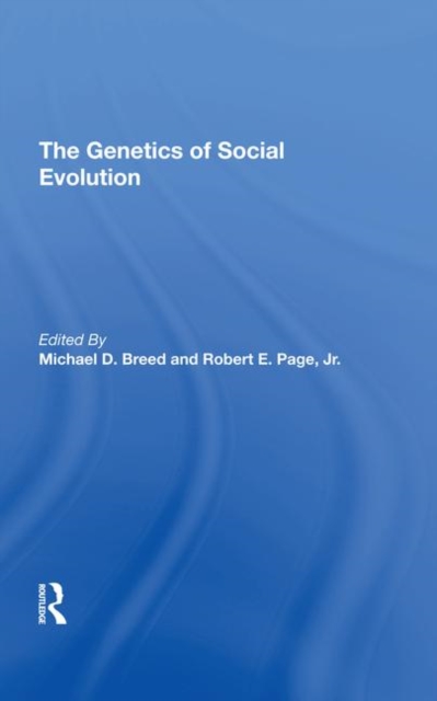 The Genetics of Social Evolution, Hardback Book