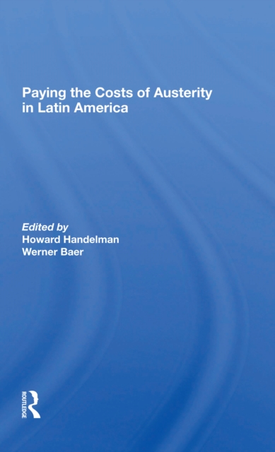 Paying The Costs Of Austerity In Latin America, Paperback / softback Book