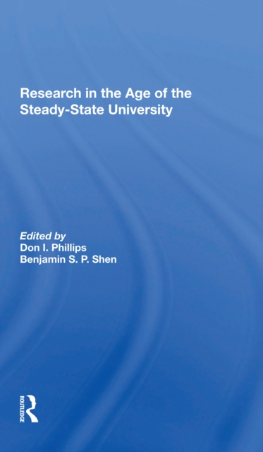 Research In The Age Of The Steadystate University, Paperback / softback Book