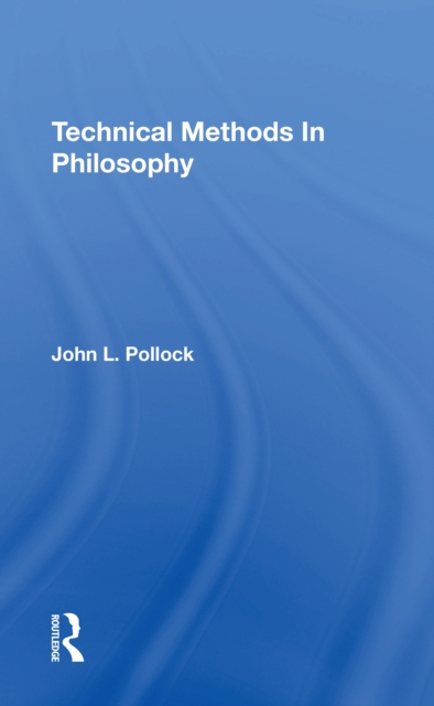 Technical Methods In Philosophy, Paperback / softback Book
