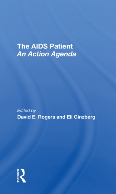 The Aids Patient : An Action Agenda, Paperback / softback Book