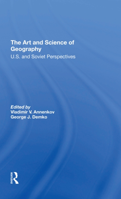 The Art And Science Of Geography : U.s. And Soviet Perspectives, Paperback / softback Book