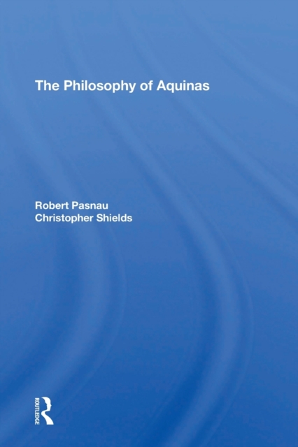 The Philosophy Of Aquinas, Paperback / softback Book