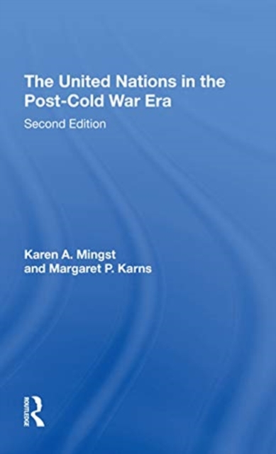 The United Nations In The Postcold War Era, Second Edition, Paperback / softback Book