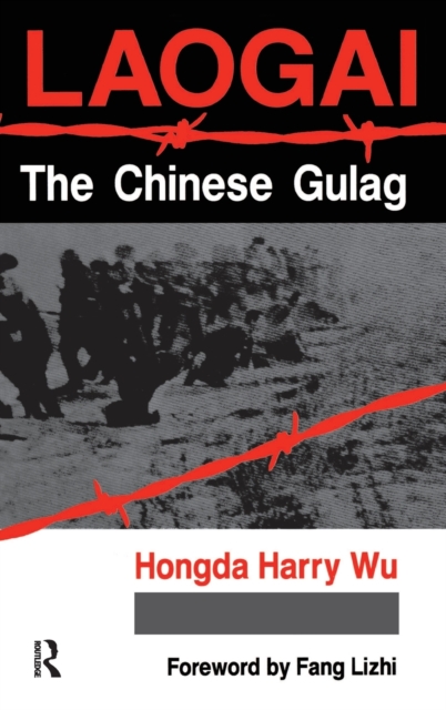 Laogai--the Chinese Gulag, Hardback Book