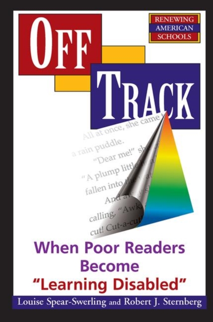 Off Track : When Poor Readers Become ""Learning Disabled"", Hardback Book