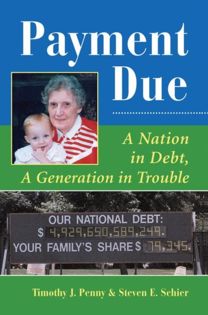 Payment Due : A Nation In Debt, A Generation In Trouble, Hardback Book