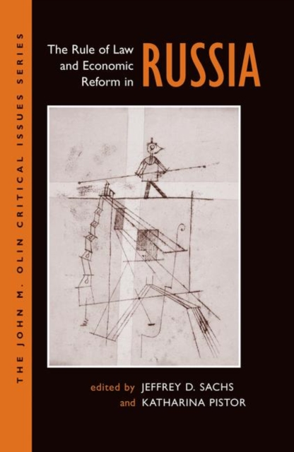 The Rule Of Law And Economic Reform In Russia, Hardback Book