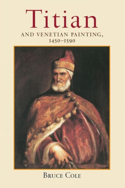 Titian And Venetian Painting, 1450-1590, Hardback Book