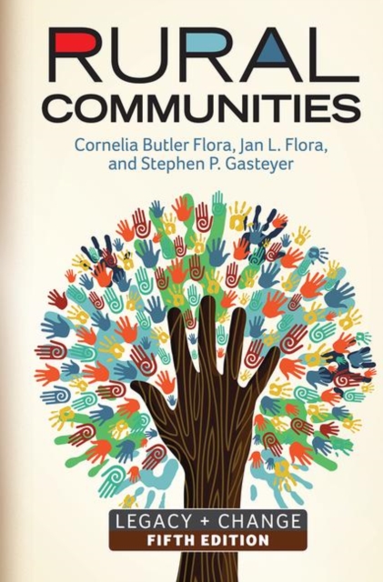 Rural Communities : Legacy + Change, Hardback Book