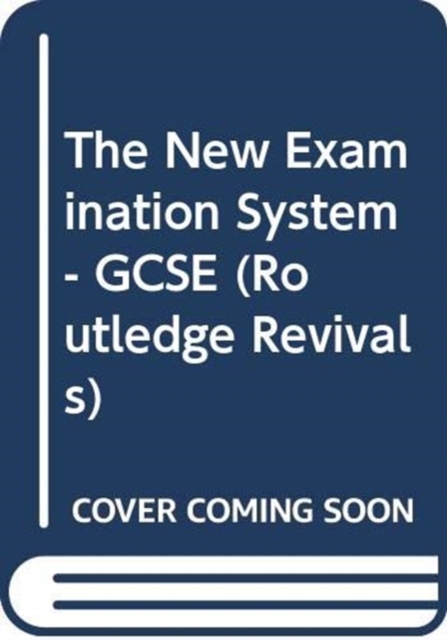 The New Examination System - GCSE, Hardback Book