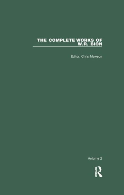 The Complete Works of W.R. Bion : Volume 2, Paperback / softback Book