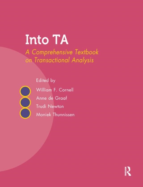 Into TA : A Comprehensive Textbook on Transactional Analysis, Hardback Book