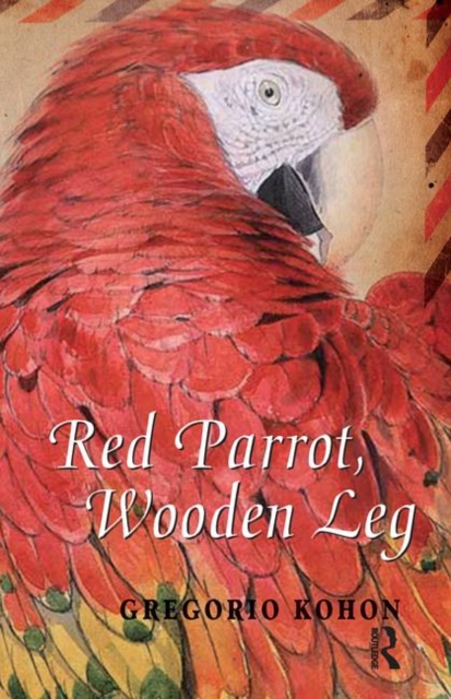 Red Parrot, Wooden Leg, Hardback Book