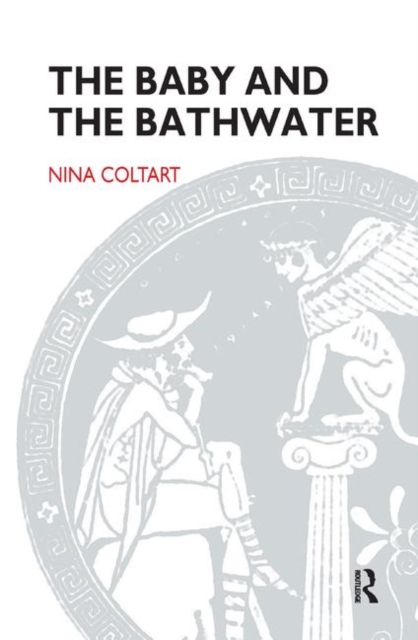The Baby and the Bathwater, Hardback Book