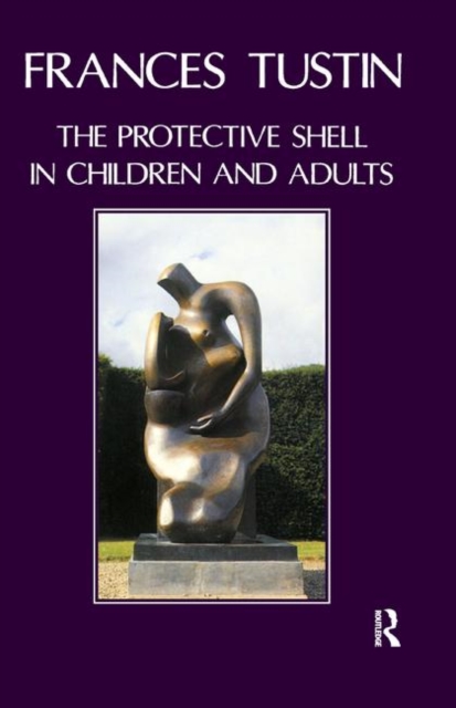 The Protective Shell in Children and Adults, Hardback Book