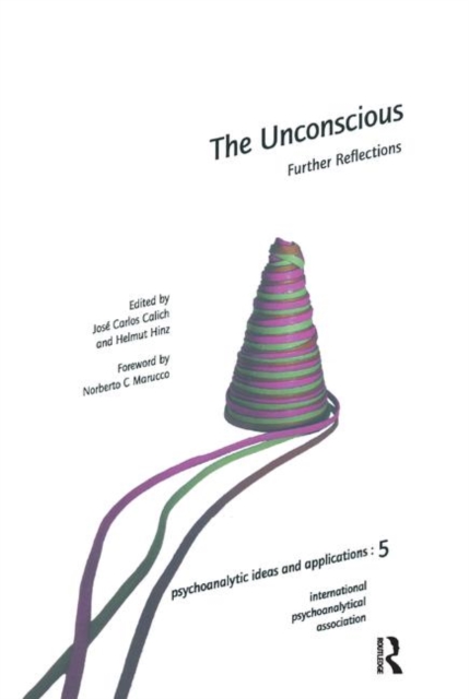 The Unconscious : Further Reflections, Hardback Book