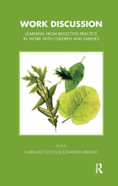 Work Discussion : Learning from Reflective Practice in Work with Children and Families, Hardback Book