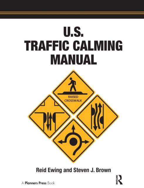 U.S. Traffic Calming Manual, Paperback / softback Book