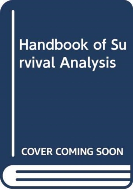 Handbook of Survival Analysis, Paperback / softback Book