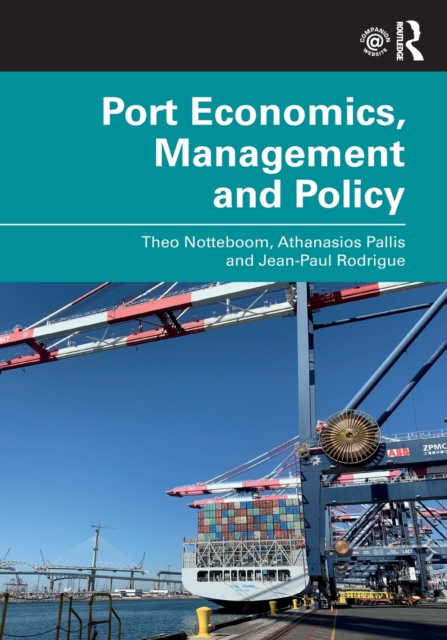 Port Economics, Management and Policy, Paperback / softback Book