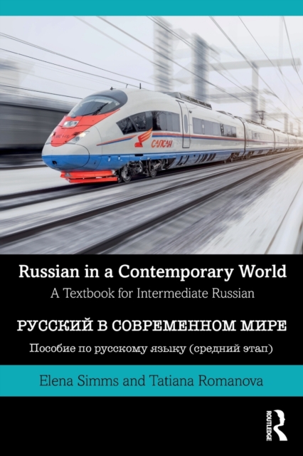Russian in a Contemporary World : A Textbook for Intermediate Russian, Paperback / softback Book