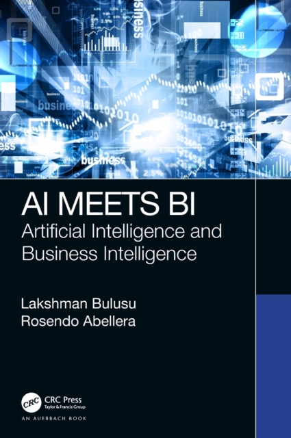 AI Meets BI : Artificial Intelligence and Business Intelligence, Hardback Book