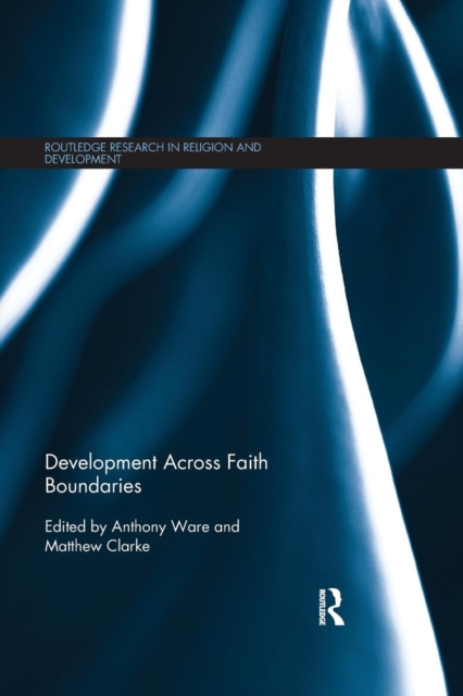 Development Across Faith Boundaries, Paperback / softback Book