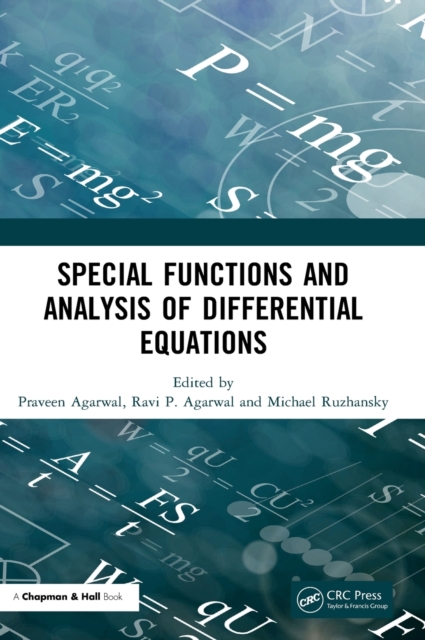 Special Functions and Analysis of Differential Equations, Hardback Book