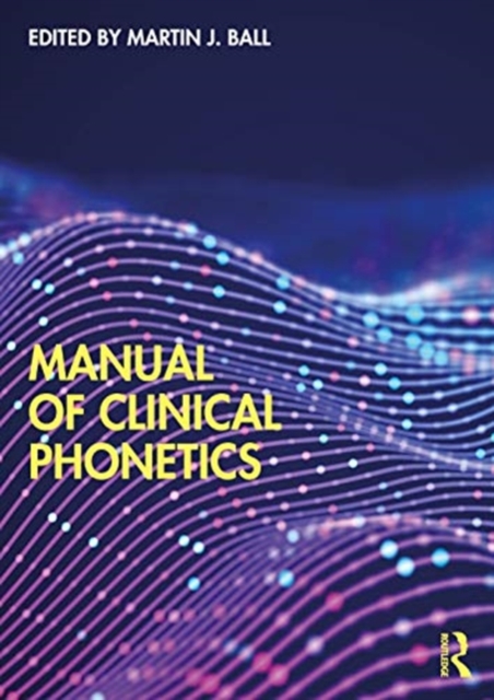 Manual of Clinical Phonetics, Paperback / softback Book