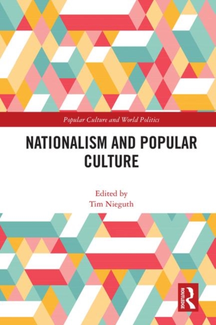 Nationalism and Popular Culture, Hardback Book