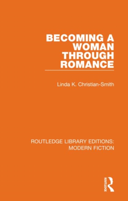 Becoming a Woman Through Romance, Hardback Book