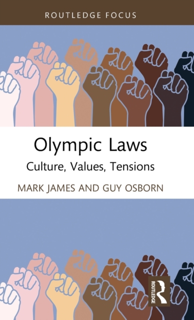 Olympic Laws : Culture, Values, Tensions, Hardback Book
