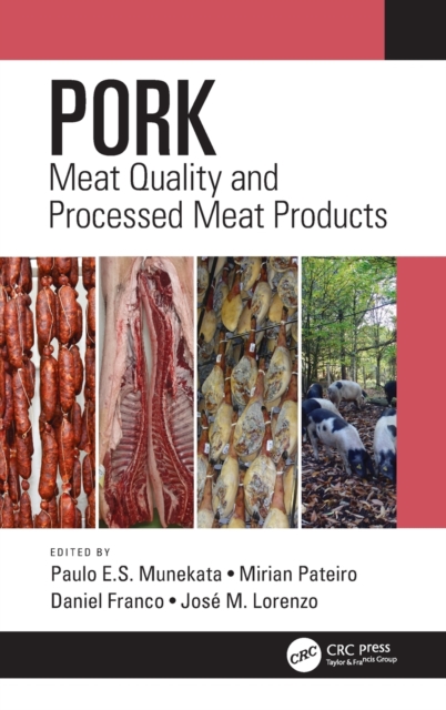 Pork : Meat Quality and Processed Meat Products, Hardback Book