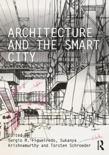Architecture and the Smart City, Hardback Book
