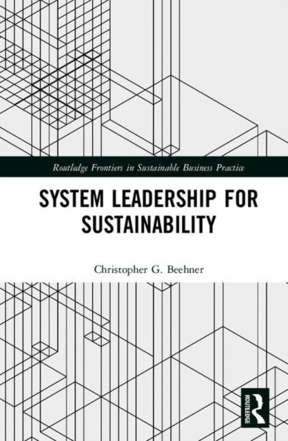 System Leadership for Sustainability, Hardback Book
