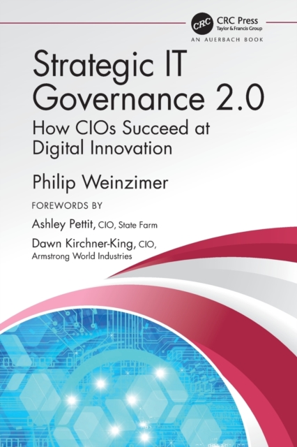Strategic IT Governance 2.0 : How CIOs Succeed at Digital Innovation, Paperback / softback Book