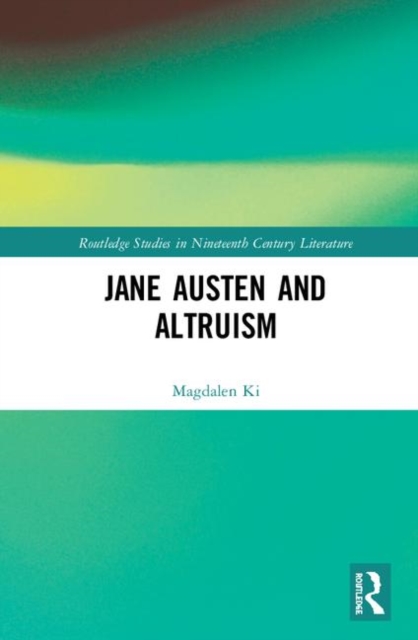 Jane Austen and Altruism, Hardback Book