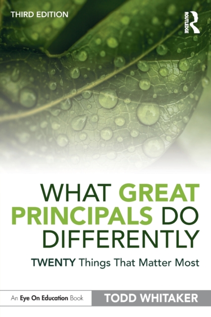 What Great Principals Do Differently : Twenty Things That Matter Most, Paperback / softback Book