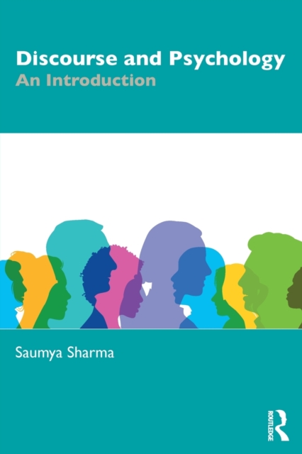 Discourse and Psychology : An Introduction, Paperback / softback Book
