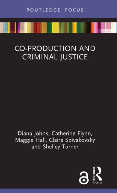 Co-production and Criminal Justice, Hardback Book