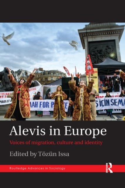 Alevis in Europe : Voices of Migration, Culture and Identity, Paperback / softback Book