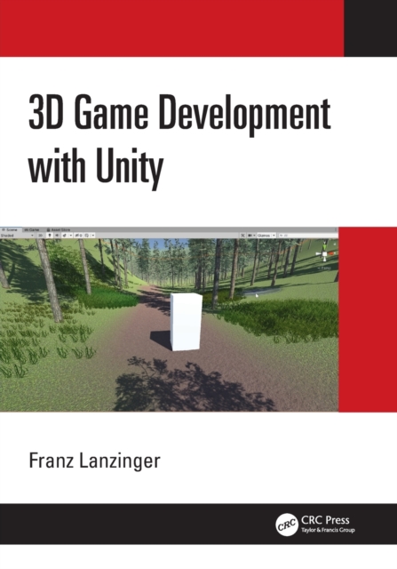 3D Game Development with Unity, Paperback / softback Book